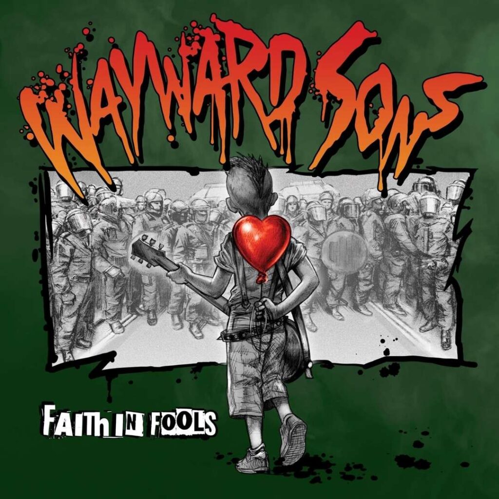 Wayward Sons_Faith In Fools