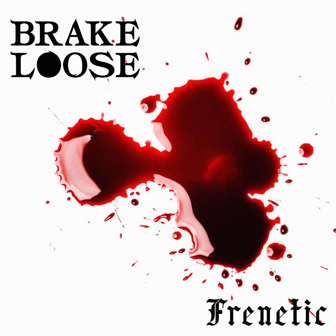 Dublic rock band Brake Loose EP Frenetic